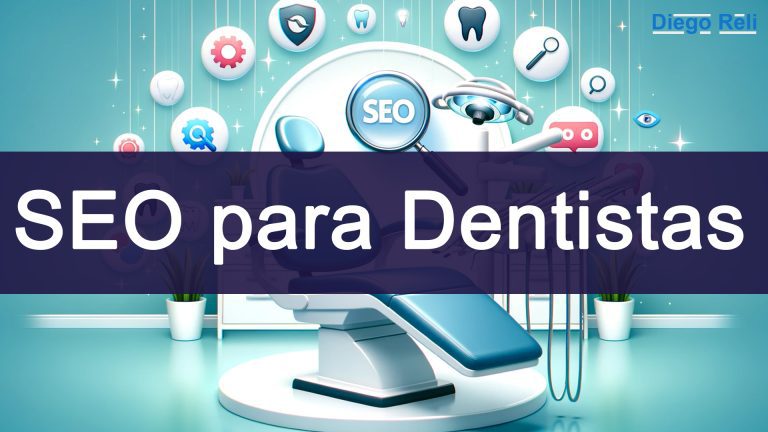 SEO para dentistas Guia definitiva para mejorar tu visibilidad online